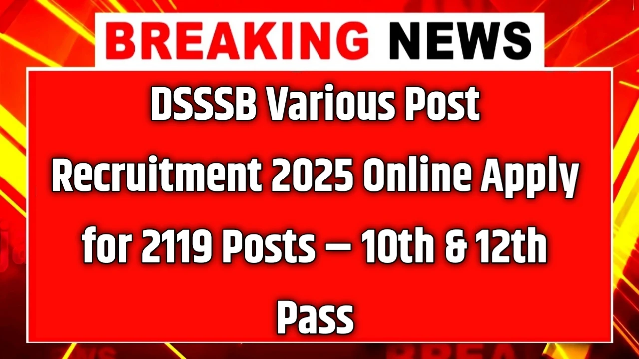 DSSSB Jail Warder Vacancy 2025