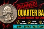 Rare Quarters Worth $25,000: Don’t Spend These Hidden Treasures in Your Change