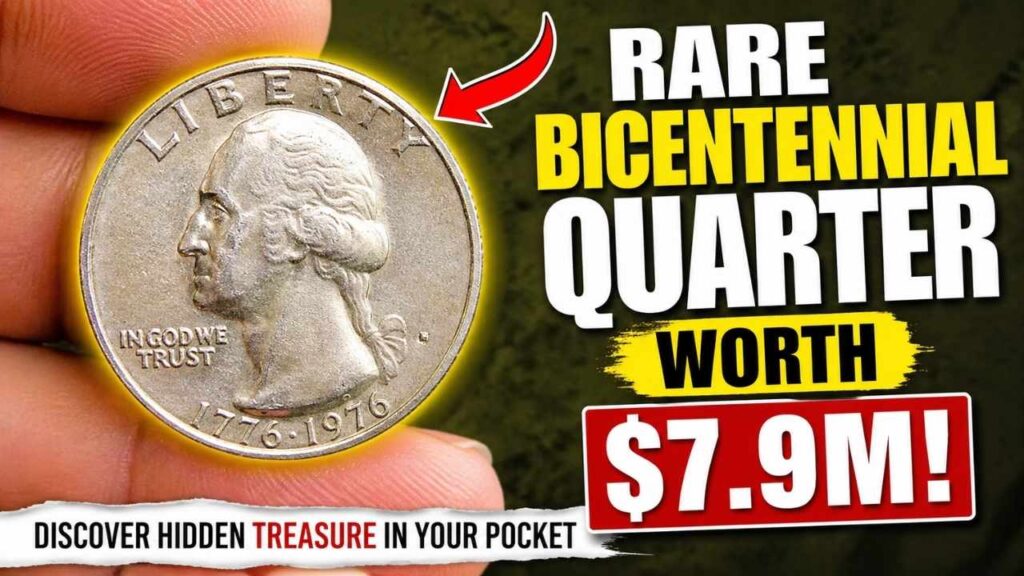 Rare Bicentennial Quarter Worth 7.9M – Discover Hidden Treasure in Your Pocket
